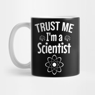 Trust me I'm a scientist Mug